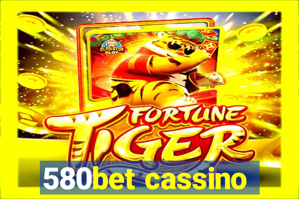 580bet cassino